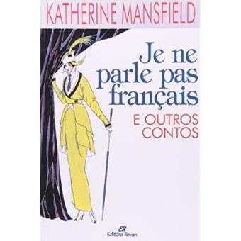 Je Ne Parle Pas Francais - E Outros Contos - 1