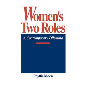 Women's Two Roles - A Contemporary Dilemma - Paperback - 1992 - 1