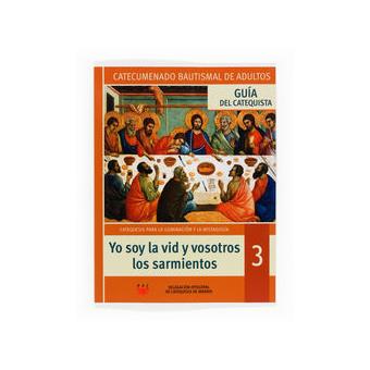 Guia Yo Soy La Vid Y Vosotros Sarmientos - 1