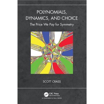 Polynomials Dynamics And Choice - 1