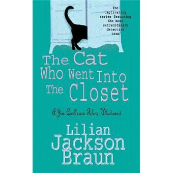 The Cat Who Went Into the Closet (The Cat Who... Mysteries, Book 15) : A captivating feline mystery for cat lovers everywhere - 1