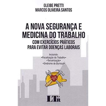 A Nova Segurança E Medicina Do Trabalho - 1