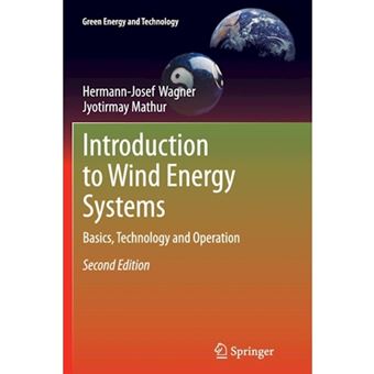 Introduction to Wind Energy Systems - Basics, Technology and Operation - Paperback - 2014 - 1