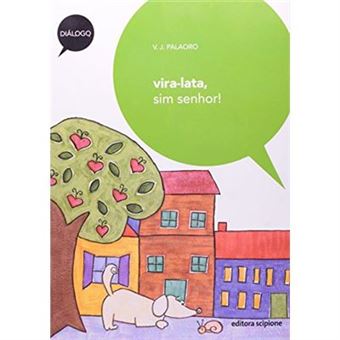 Vira-Lata, Sim Senhor! - Coleção Diálogo - 1