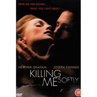 Killing Me Softly - 1