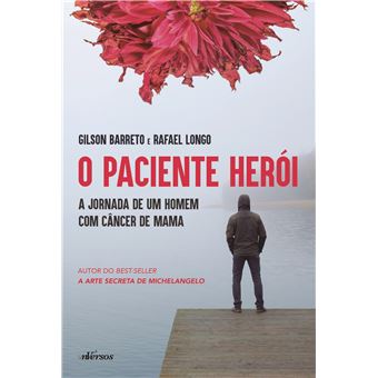 O Paciente Herói: A jornada de um homem com câncer de mama - 1