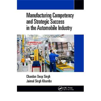 Manufacturing Competency And Strategic Success In The Automobile Industry - 1