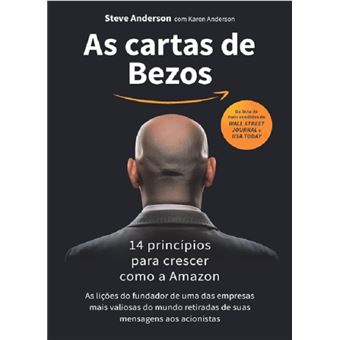 As Cartas de Bezos - 14 Princípios para Crescer Como a Amazon - 1