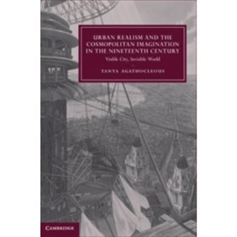 Urban Realism and the Cosmopolitan Imagination in the Nineteenth Century - 1
