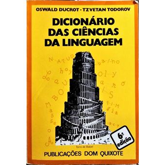 Dicionário das ciências da linguagem. [6.ª edição] - 1
