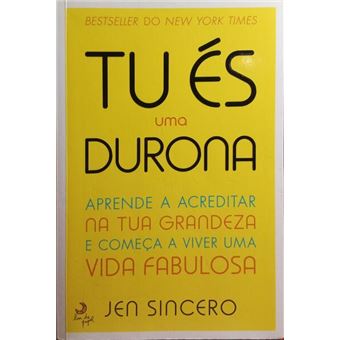 Tu es uma durona. - 1