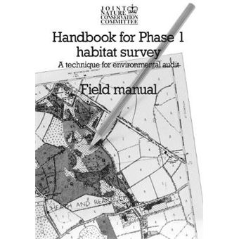 Handbook for Phase 1 Habitat Survey - Field Manual - A Technique for Environmental Audit - Paperback - 2011 - 1