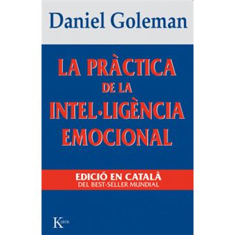 La Pràctica De La Intel·Ligència Emocional - 1