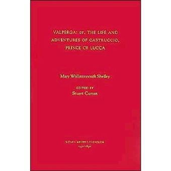 Valperga - Or the Life and Adventures of Castruccio, Prince of Lucca - Paperback - 1998 - 1