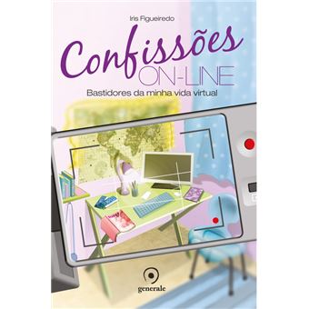 Confissões On-Line. Bastidores Da Minha Vida Virtual - 1