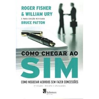 Como Chegar Ao Sim - A Negociacao De Acordos Sem Concessoes - 1