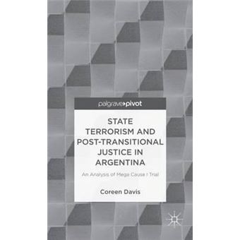 State Terrorism and Post-transitional Justice in Argentina: An Analysis of Mega Cause I Trial - 1