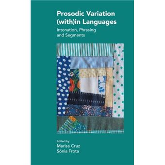 Prosodic Variation Within Languages By Equinox Publishing Ltd - 1
