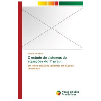 O Estudo De Sistemas De Equacoes Do 1 Grau - 1