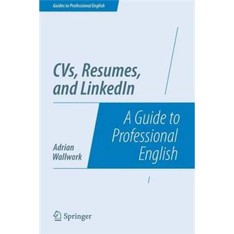 CVs, Resumes, and Linkedin - A Guide to Professional English - Paperback - 2014 - 1