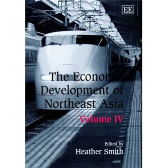 The Economic Development Of Northeast Asia Elgar Mini Series - 1