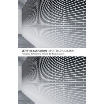 Sem fins lucrativos: Por que a democracia precisa das humanidades - 1