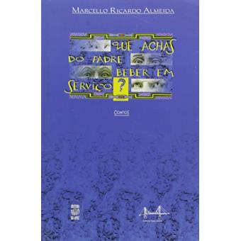 Que Achas do Padre Beber em Servico? - 1
