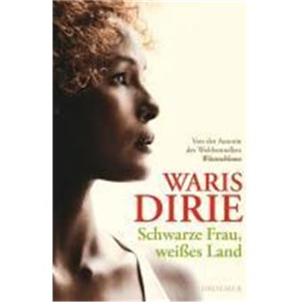 Schwarze Frau, Weißes Land - 1