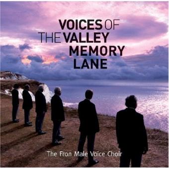 Fron Male Voice Choir-Voices Of The Valley - Memory Lane - 1
