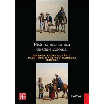 Historia Económica De Chile Colonial - 1