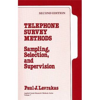 Telephone Survey Methods - Sampling, Selection and Supervision - Paperback - 1993 - 1