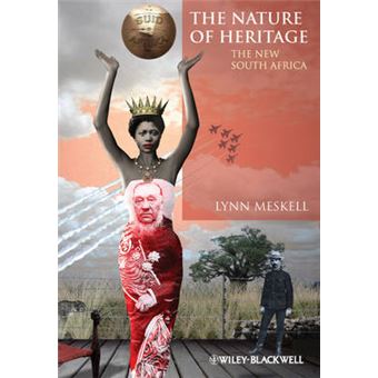 The Nature of Heritage - The New South Africa - Paperback - 2011 - 1