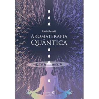 Aromaterapia Quântica - 1
