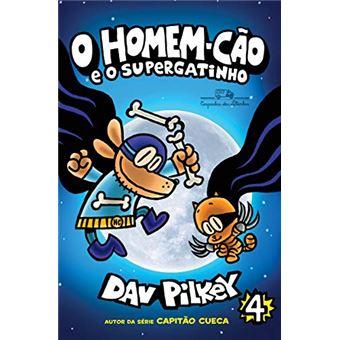 O Homem-Cão e o Supergatinho: Homem-Cão - Vol. 4 - 1