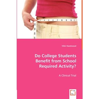 Do College Students Benefit from School Required Activity? - Paperback / softback - 2008 - 1