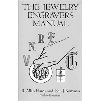 The Jewelry Engravers Manual - 1