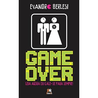Game Over. Leia Agora ou Cale-se Para Sempre! - 1