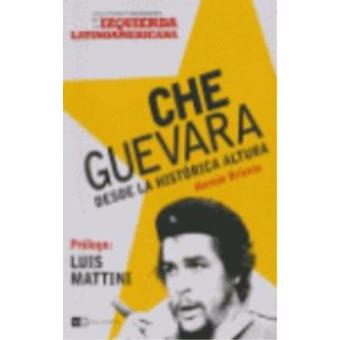 Che Guevara: desde la histórica altura - 1