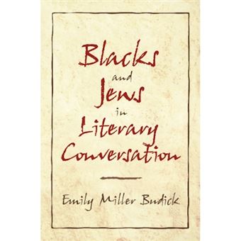 Blacks and Jews in Literary Conversation - Paperback - 1998 - 1
