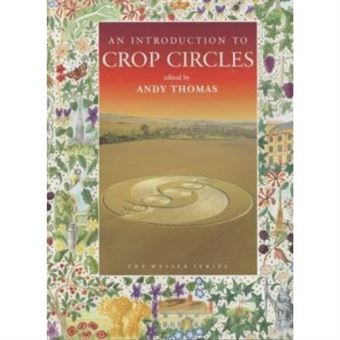 An Introduction To Crop Circles (Wessex Series) - [Livre En Vo] - 1