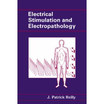 Electrical Stimulation and Electropathology - Hardback - 1992 - 1