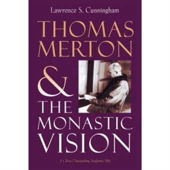 Thomas Merton And The Monastic Vision, Library Of Religious Biography Series - 1