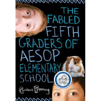 The Fabled Fifth Graders of Aesop Elementary School - 1