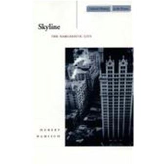 Skyline, Cultural Memory In The Present Series - 1