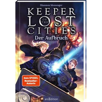 Keeper Of The Lost Cities  Der Aufbruch (Keeper Of The Lost - 1