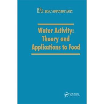 Water Activity - Theory and Applications to Food - Hardback - 1987 - 1