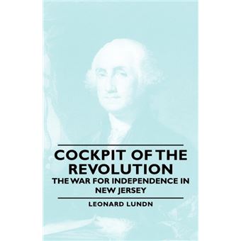Cockpit Of The Revolution - The War For Independence In New Jersey - Paperback - 2007 - 1