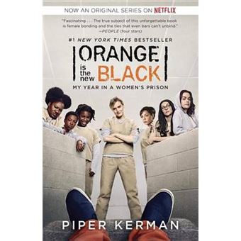 Orange Is the New Black (Movie Tie-In Edition): My Year in a - 1