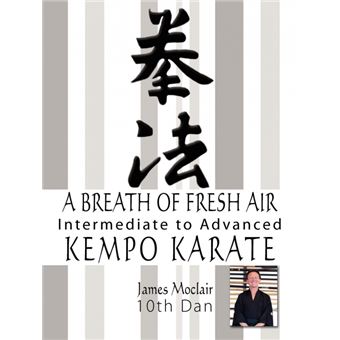 A Breath of Fresh Air - Kempo Karate Intermediate to Advanced - Paperback / softback - 2008 - 1