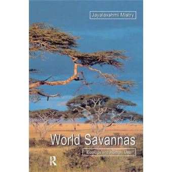 World Savannas Ecology And Human Use - 1